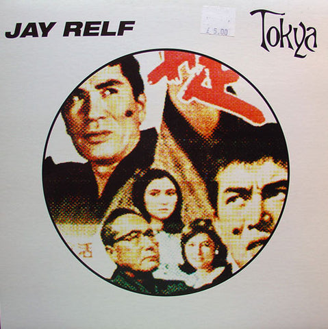 Jay Relf - Tokya