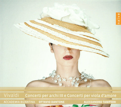 Vivaldi – Accademia Bizantina, Ottavio Dantone, Alessandro Tampieri - Concerti Per Archi III E Concerti Per Viola D'Amore