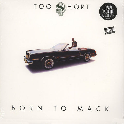 Too Short, - Born To Mack