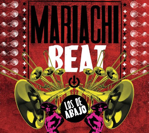Los De Abajo - Mariachi Beat