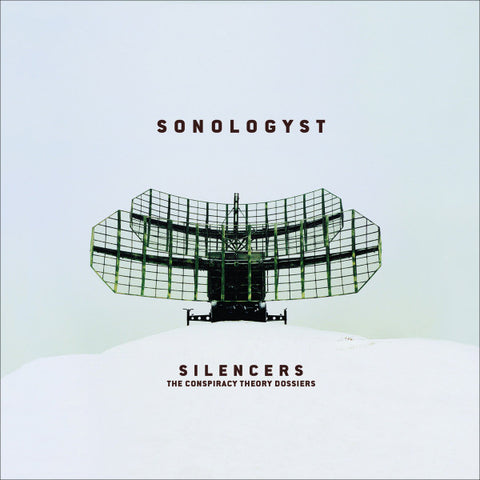 SONOLOGYST - Silencers (The Conspiracy Theory Dossiers)