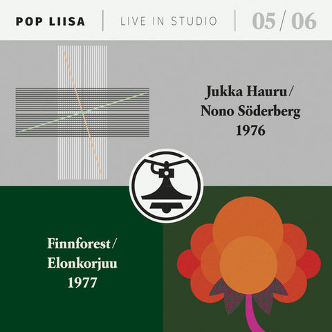 Jukka Hauru / Nono Söderberg & Finnforest / Elonkorjuu - Pop Liisa Live In Studio 05/06