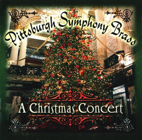 Pittsburgh Symphony Brass - A Christmas Concert