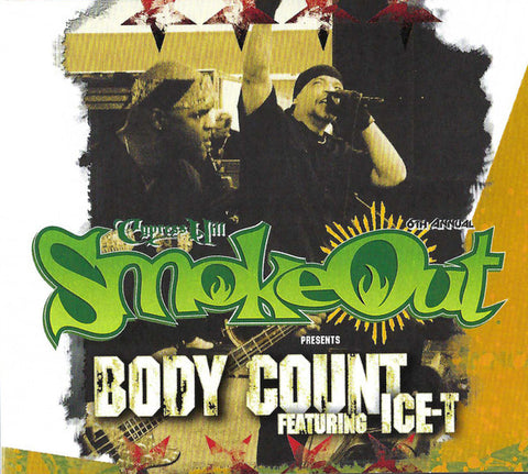 Body Count Featuring Ice-T - Smokeout Festival Presents Body Count Featuring Ice-T