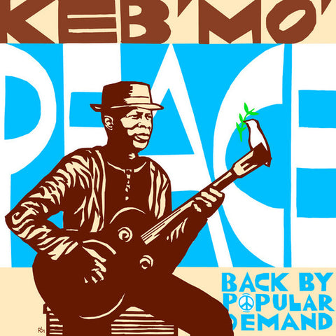Keb' Mo' - Peace... Back By Popular Demand