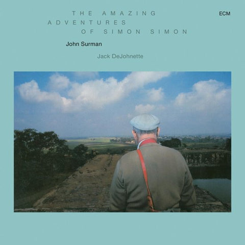 John Surman - The Amazing Adventures Of Simon Simon