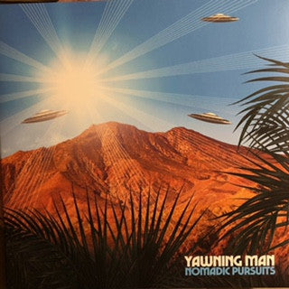 Yawning Man - Nomadic Pursuits