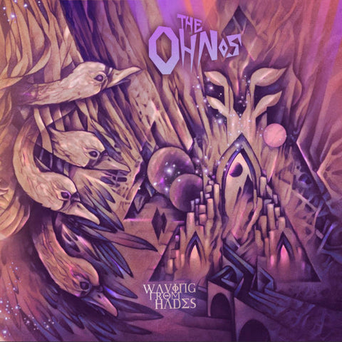 The OhNos - Waving From Hades