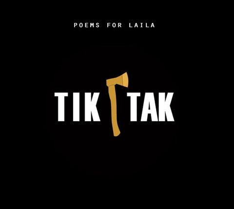 Poems For Laila - Tiktak