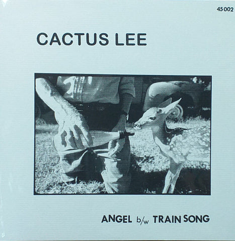 Cactus Lee - Angel b/w Train Song