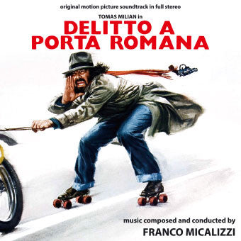 Franco Micalizzi - Delitto A Porta Romana (Original Motion Picture Soundtrack In Full Stereo)