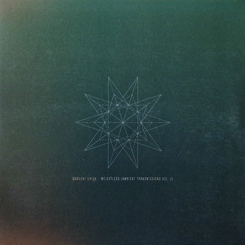 Marconi Union - Weightless (Ambient Transmissions Vol. 2)