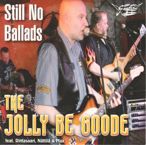 The Jolly Be Goode - Still No Ballads