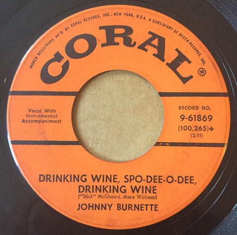 Johnny Burnette - Drinking Wine, Spo-Dee-O-Dee, Drinking Wine /Butterfingers
