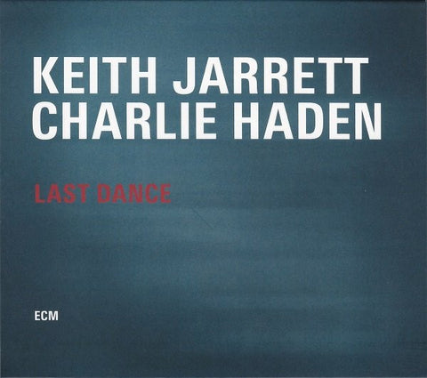 Keith Jarrett / Charlie Haden, - Last Dance