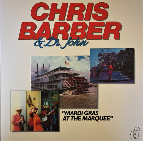 Chris Barber & Dr. John - Mardi Gras At The Marquee