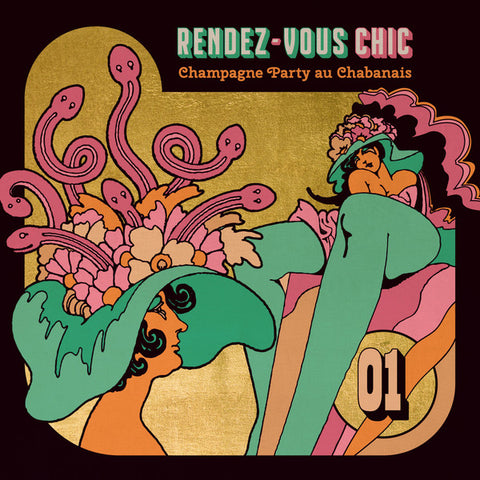 Various - Rendez Vous Chic Vol 1 (Champagne Party Au Chabanais)