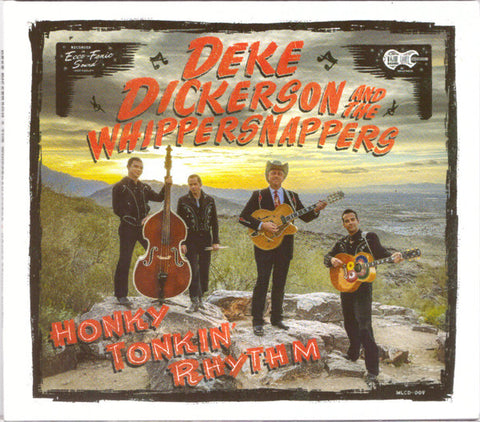 Deke And The Whippersnappers - Honky Tonkin' Rhythm