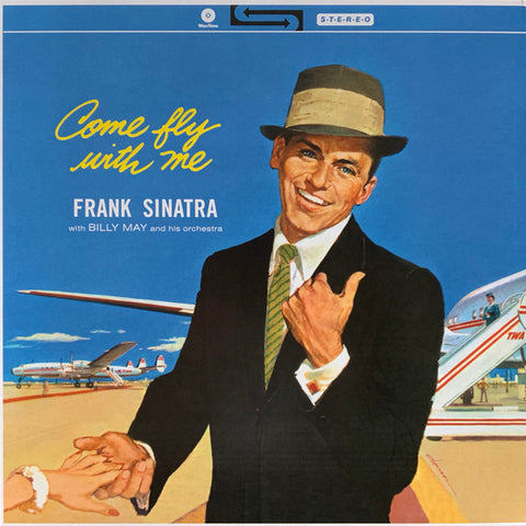 Frank Sinatra With Billy May And His Orchestra - Come Fly With Me