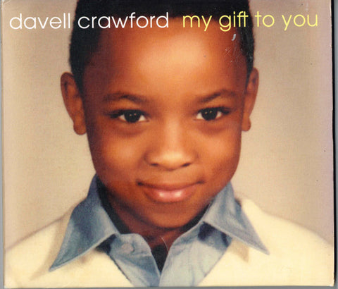 Davell Crawford - My Gift To You