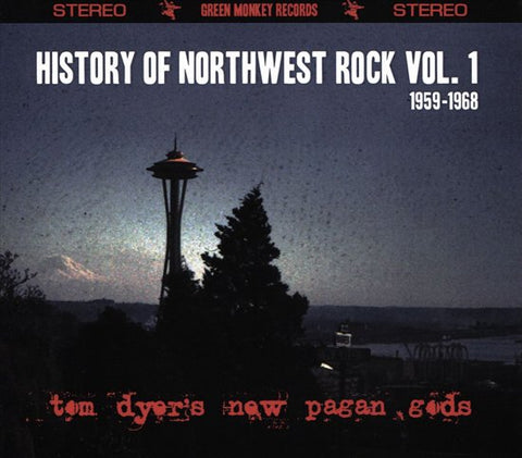 Tom Dyer - History Of Northwest Rock Vol. 1, 1959-1968