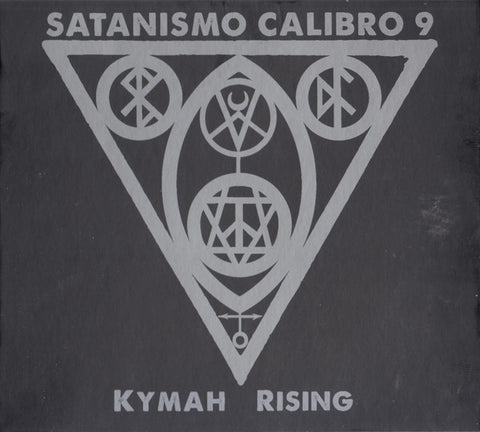 Satanismo Calibro 9 - Kymah Rising