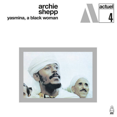 Archie Shepp - Yasmina, A Black Woman