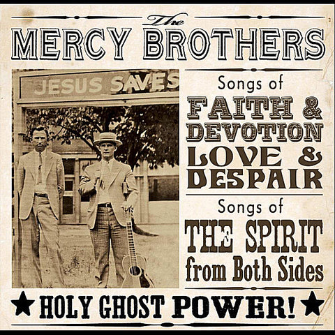 The Mercy Brothers - Holy Ghost Power!