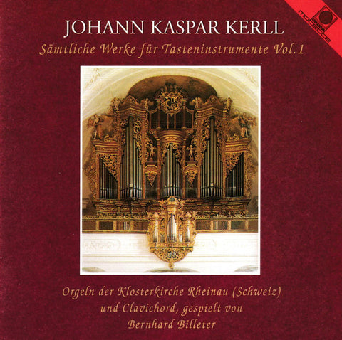 Johann Kaspar Kerll, Bernhard Billeter - Samtliche Werke Fur Tasteninstrumente Vol. 1
