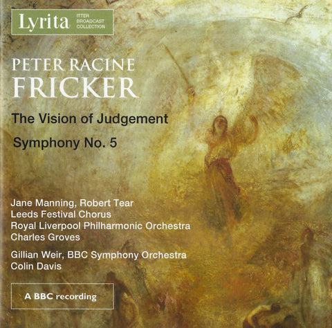 Peter Racine Fricker, Sir Charles Groves, Colin Davis - The Visions Of Judgement - Symphony No. 5