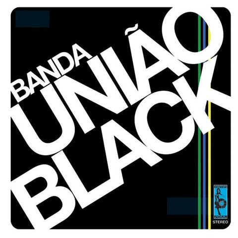 Banda União Black - Banda União Black