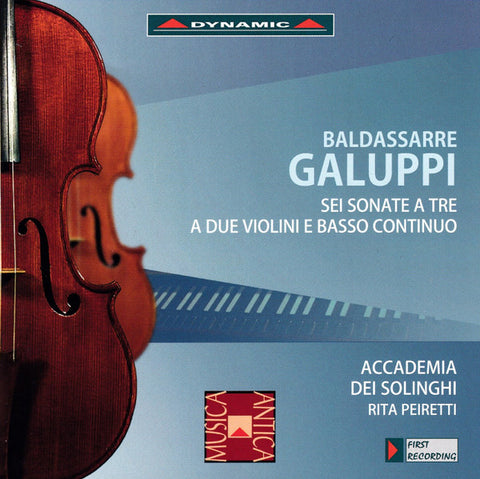 Baldassare Galuppi, Accademia Dei Solinghi - Baldassarre Galuppi - Sei Sonate A Tre A Due Violini E Basso Continuo