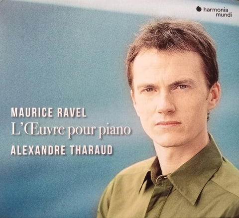 Ravel, Alexandre Tharaud - L'Oeuvre Pour Piano