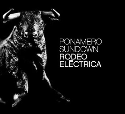 Ponamero Sundown - Rodeo Eléctrica