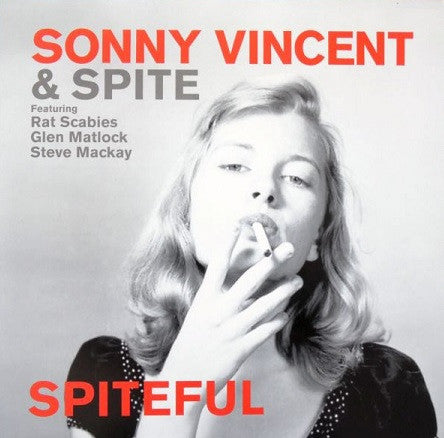 Sonny Vincent & Spite Featuring Rat Scabies, Glen Matlock, Steve Mackay - Spiteful