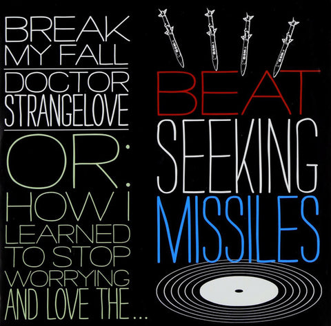 The Beat Seeking Missiles - Break My Fall