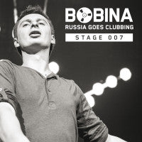 Bobina - Russia Goes Clubbing Stage 007