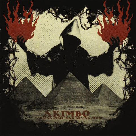 Akimbo - Forging Steel And Laying Stone