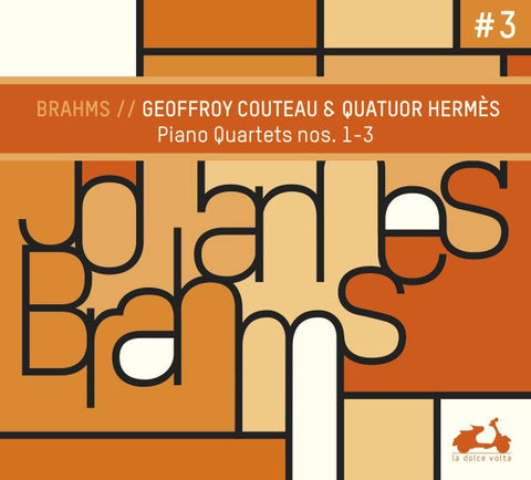 Brahms, Geoffroy Couteau, Quatuor Hermès - Piano Quartets Nos. 1-3, Vol. 3