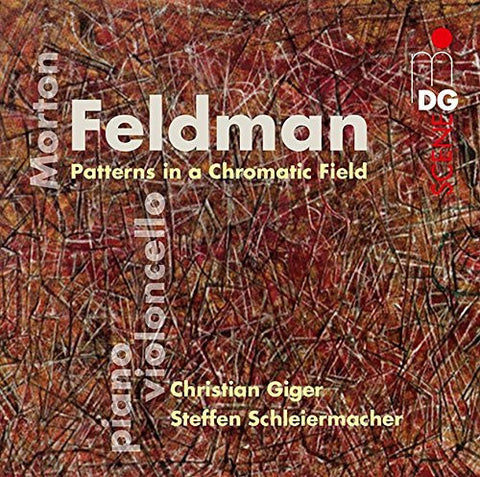 Morton Feldman - Christian Giger, Steffen Schleiermacher - Patterns In A Chromatic Field