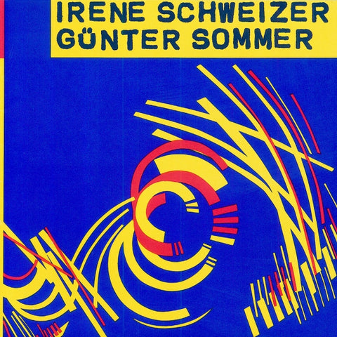 Irène Schweizer & Günter Sommer - Irène Schweizer & Günter Sommer