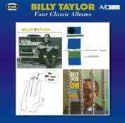 Billy Taylor - Four Classic Albums