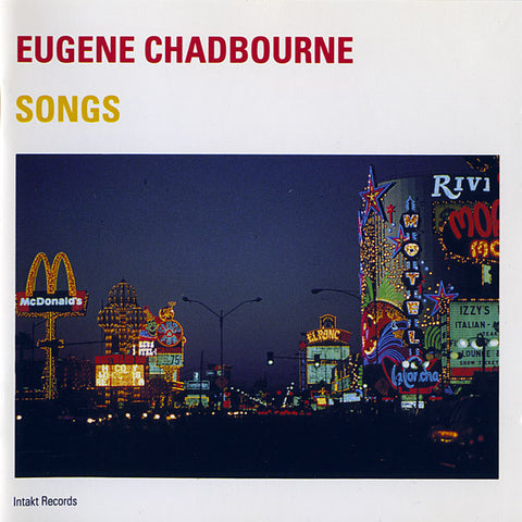 Eugene Chadbourne - Songs