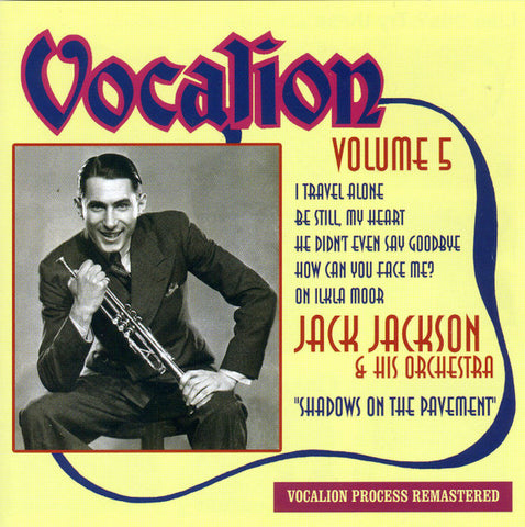 Jack Jackson & His Orchestra - Shadows On The Pavement (Volume 5)