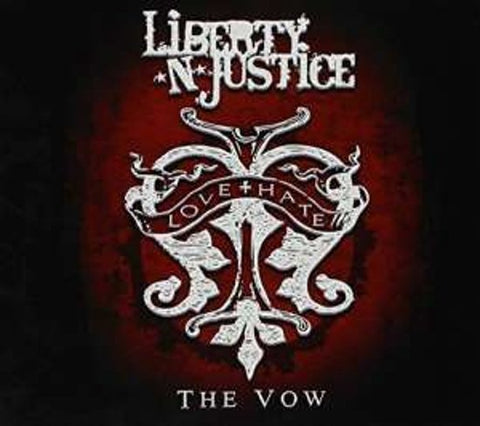 Liberty N' Justice - The Vow