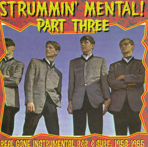Various - Strummin' Mental!, Part Three - Real Gone Instrumental R&R & Surf: 1958-1965