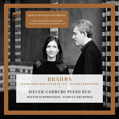 Brahms, Silver-Garburg Piano Duo, Wiener Symphoniker, Florian Krumpöck - Piano Concerto After Op. 25 - Haydn Variations