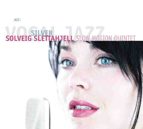 Solveig Slettahjell Slow Motion Quintet - Silver