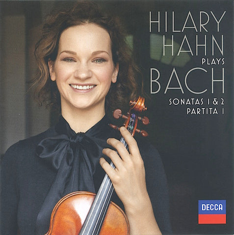 Hilary Hahn Plays Bach - Sonatas 1 & 2, Partita 1
