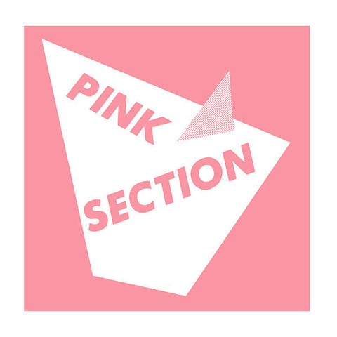 Pink Section, - Pink Section